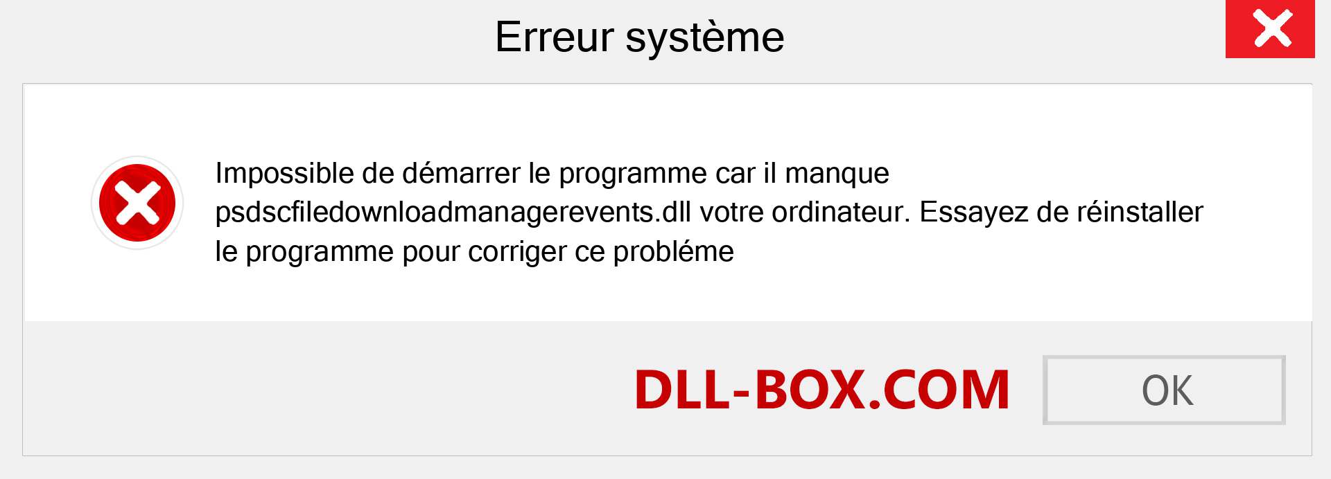 Le fichier psdscfiledownloadmanagerevents.dll est manquant ?. Télécharger pour Windows 7, 8, 10 - Correction de l'erreur manquante psdscfiledownloadmanagerevents dll sur Windows, photos, images